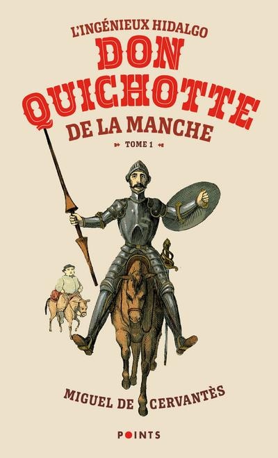 L'ingénieux hidalgo Don Quichotte de la Manche Tome 1