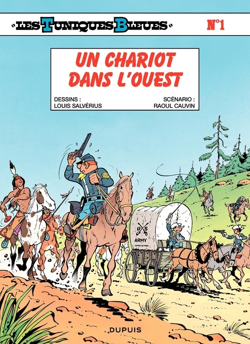 Les Tuniques Bleues - Tome 1 - UN CHARIOT DANS L'OUEST