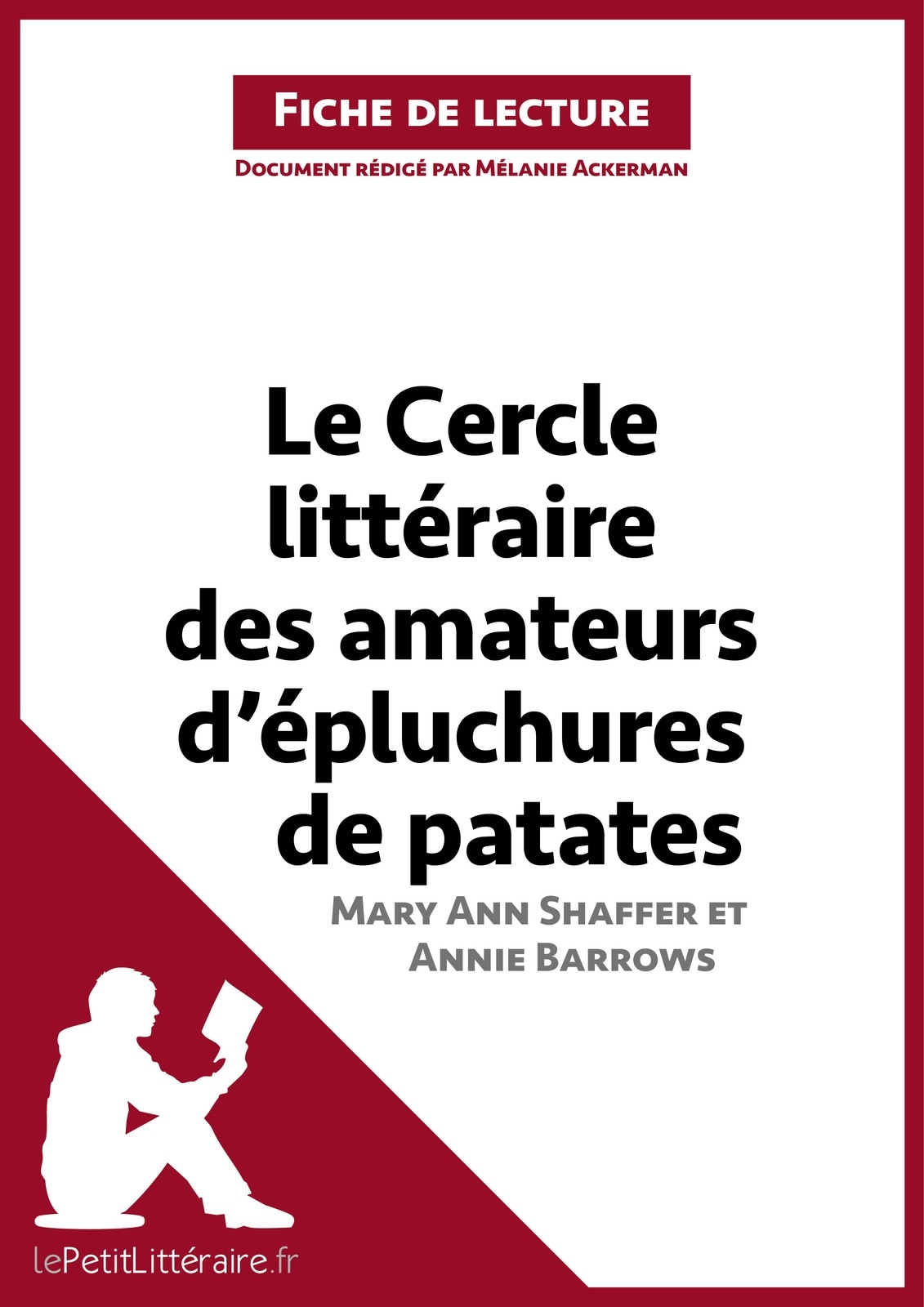 Le Cercle littéraire des amateurs d'épluchures de patates de Mary Ann Shaffer et Annie Barrows (Analyse de l'oeuvre)