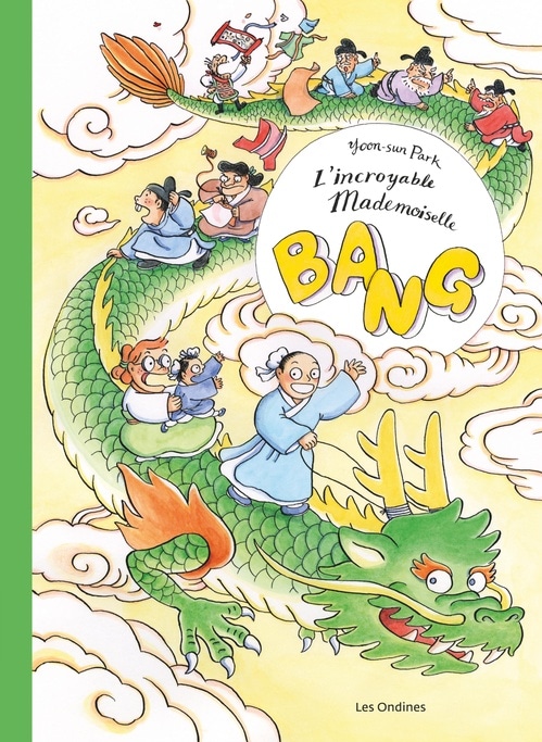 L'incroyable mademoiselle Bang !