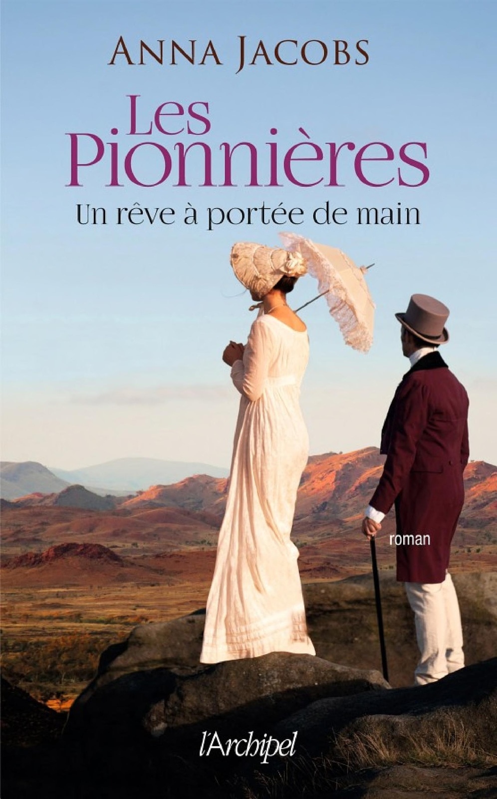 Les Pionnières - Tome 3 Un rêve à portée de main