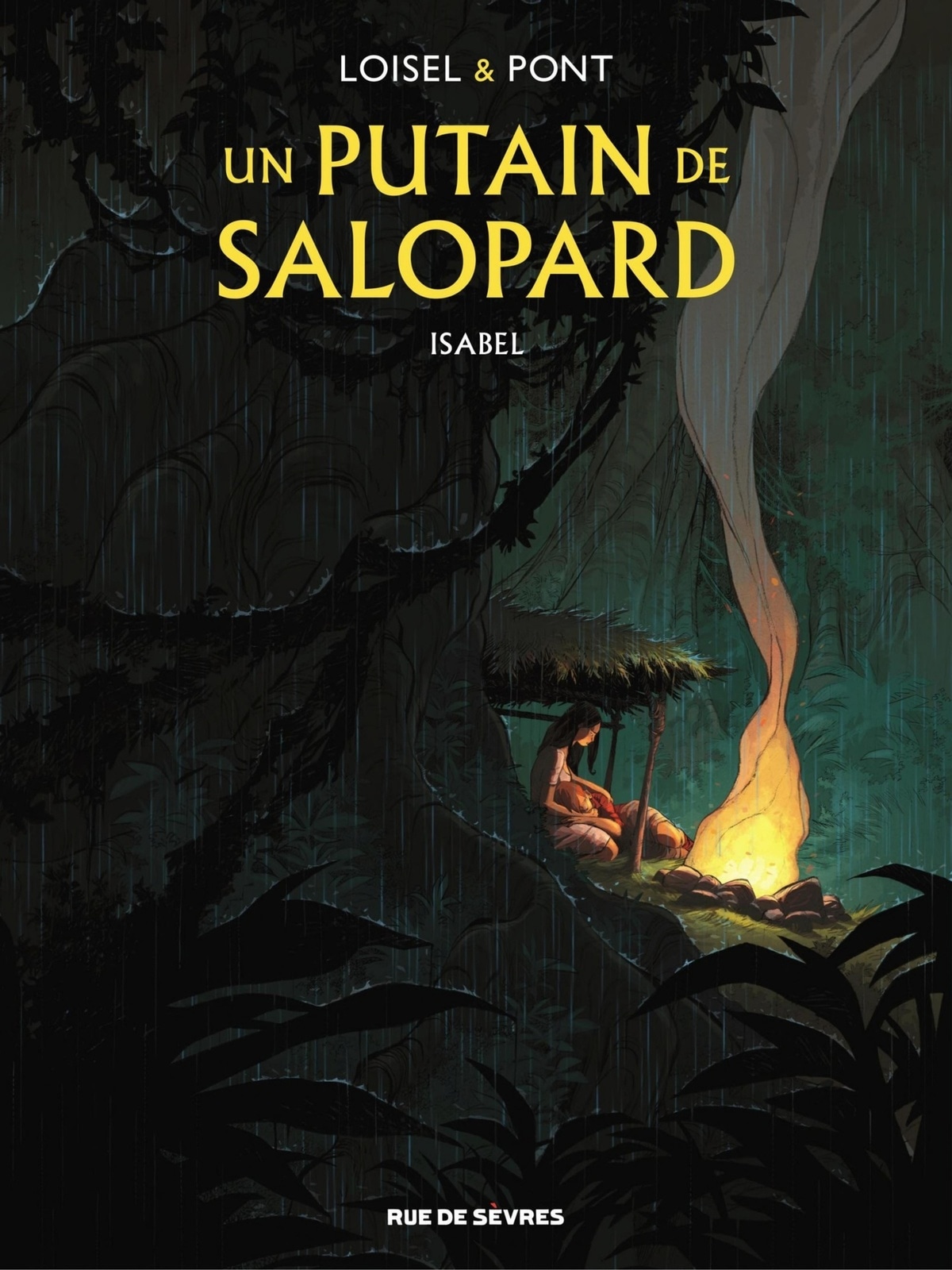 Un putain de salopard - Tome 1 - Isabel