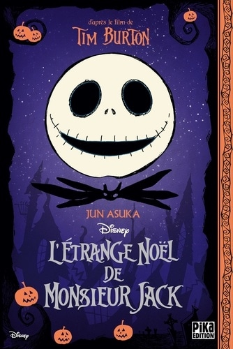 L'Étrange Noel de Monsieur Jack [ The Nightmare Before Christmas ] (French Edition)