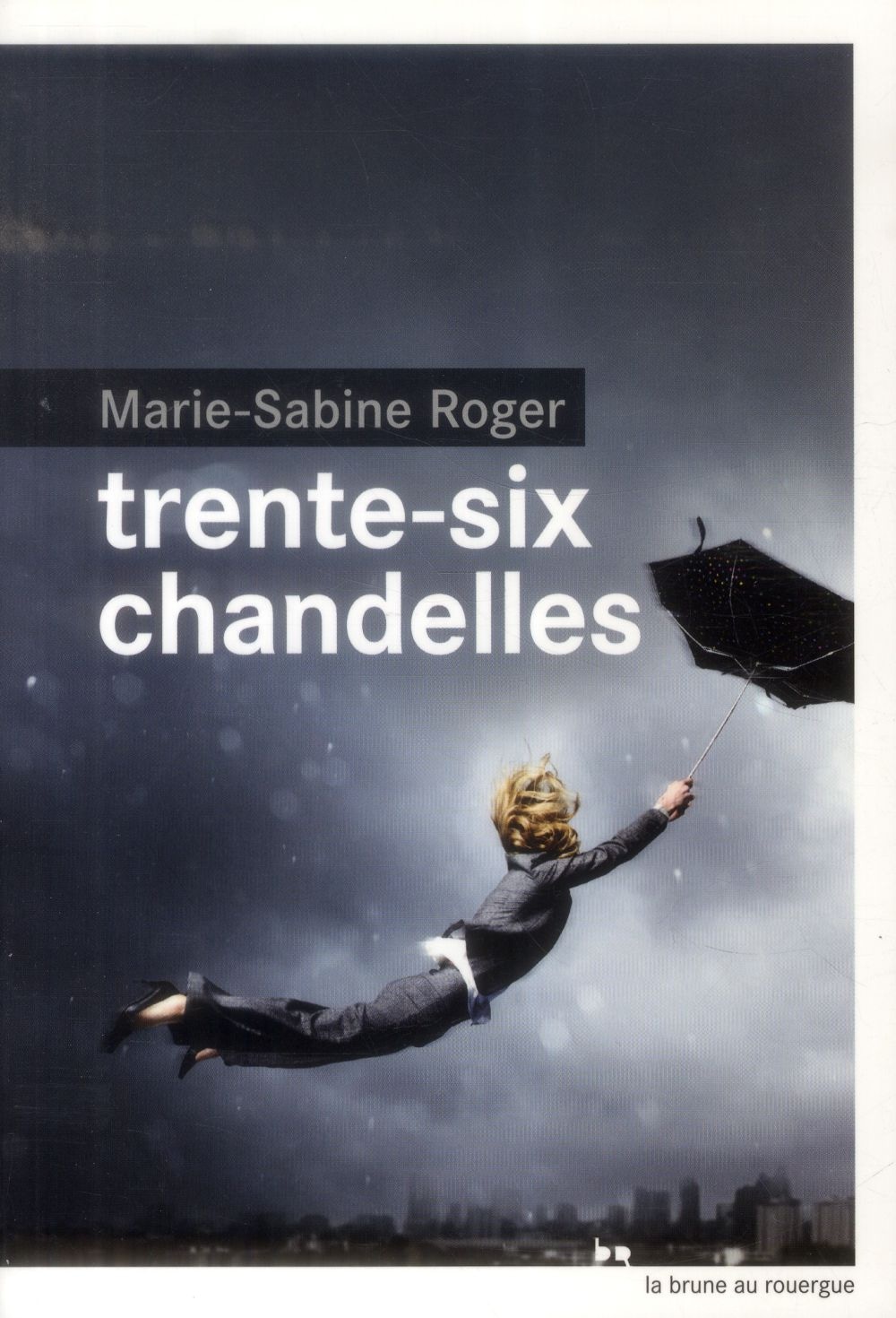 Trente-six chandelles