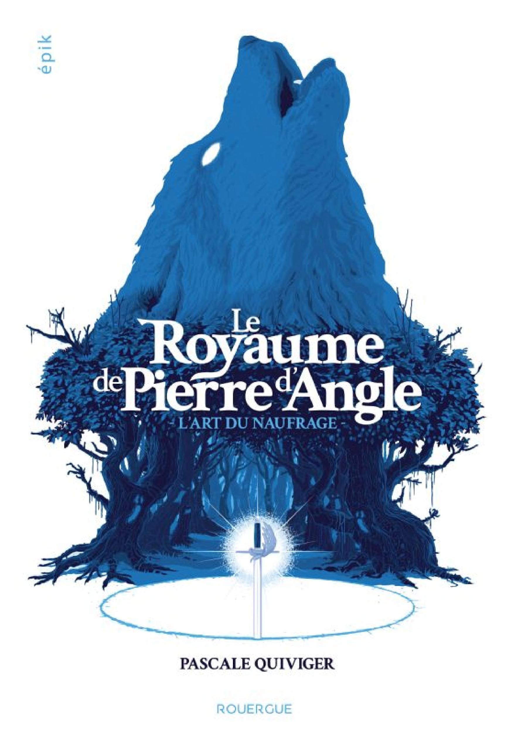 Le royaume de Pierre d'Angle (tome 1)
