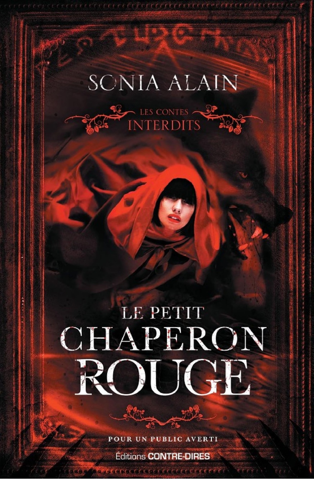 Le Petit Chaperon rouge - Les contes interdits