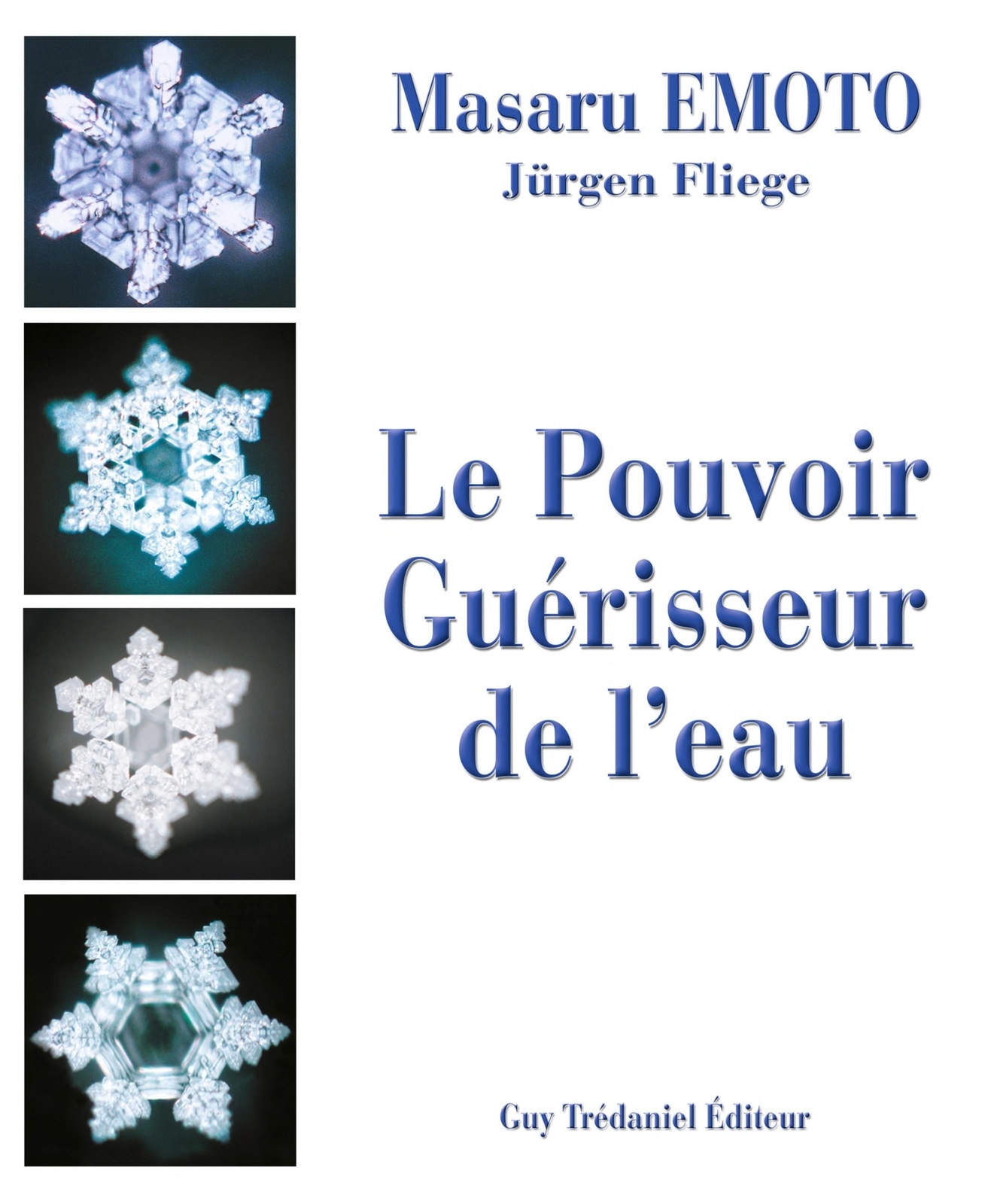 Le Pouvoir Guérisseur de l'Eau - Tome 1