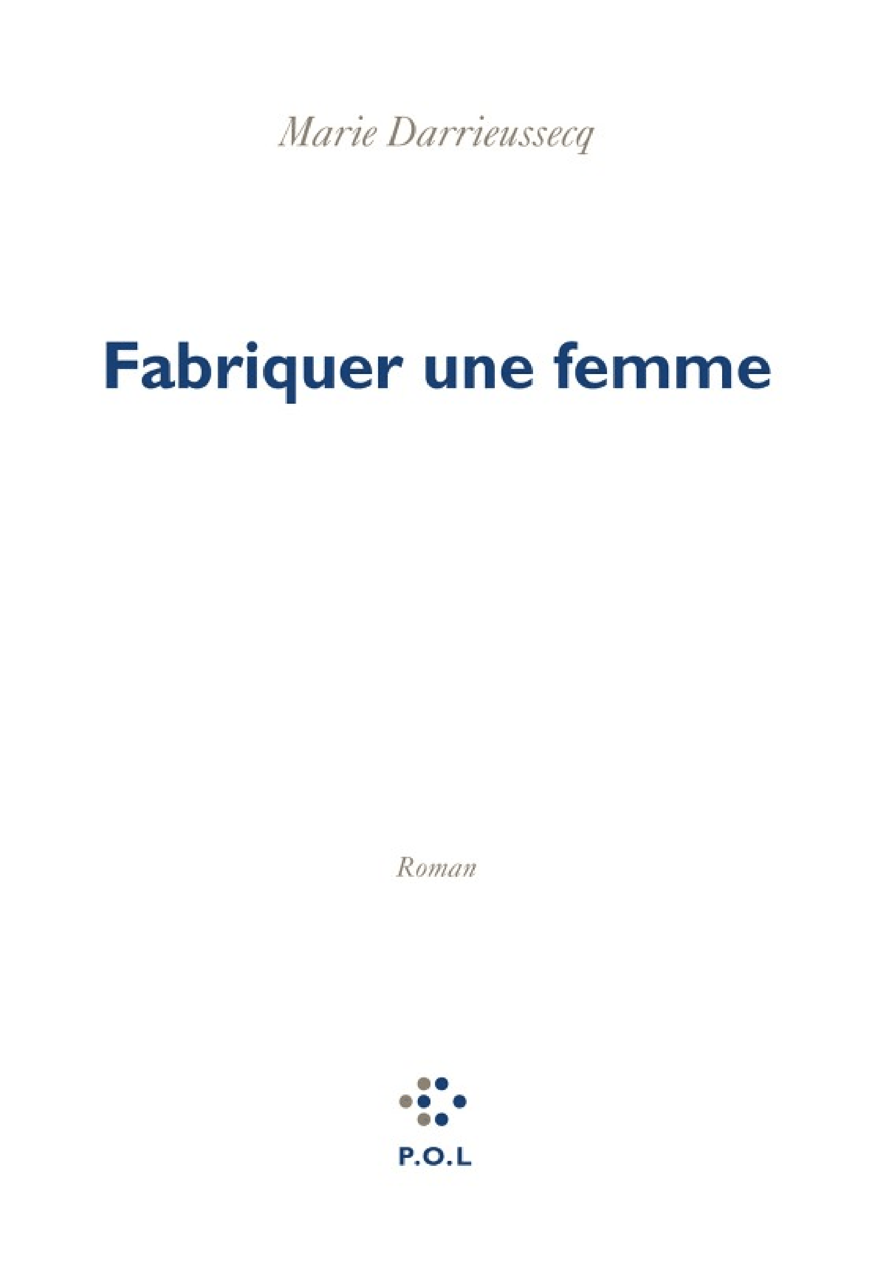 Fabriquer une femme
