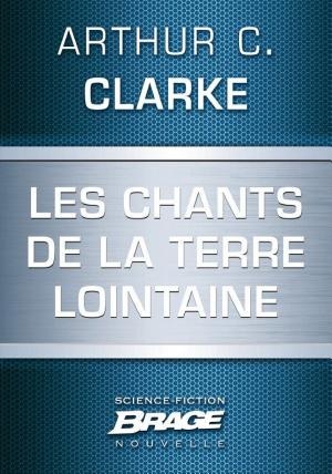 Les Chants de la Terre lointaine (nouvelle)