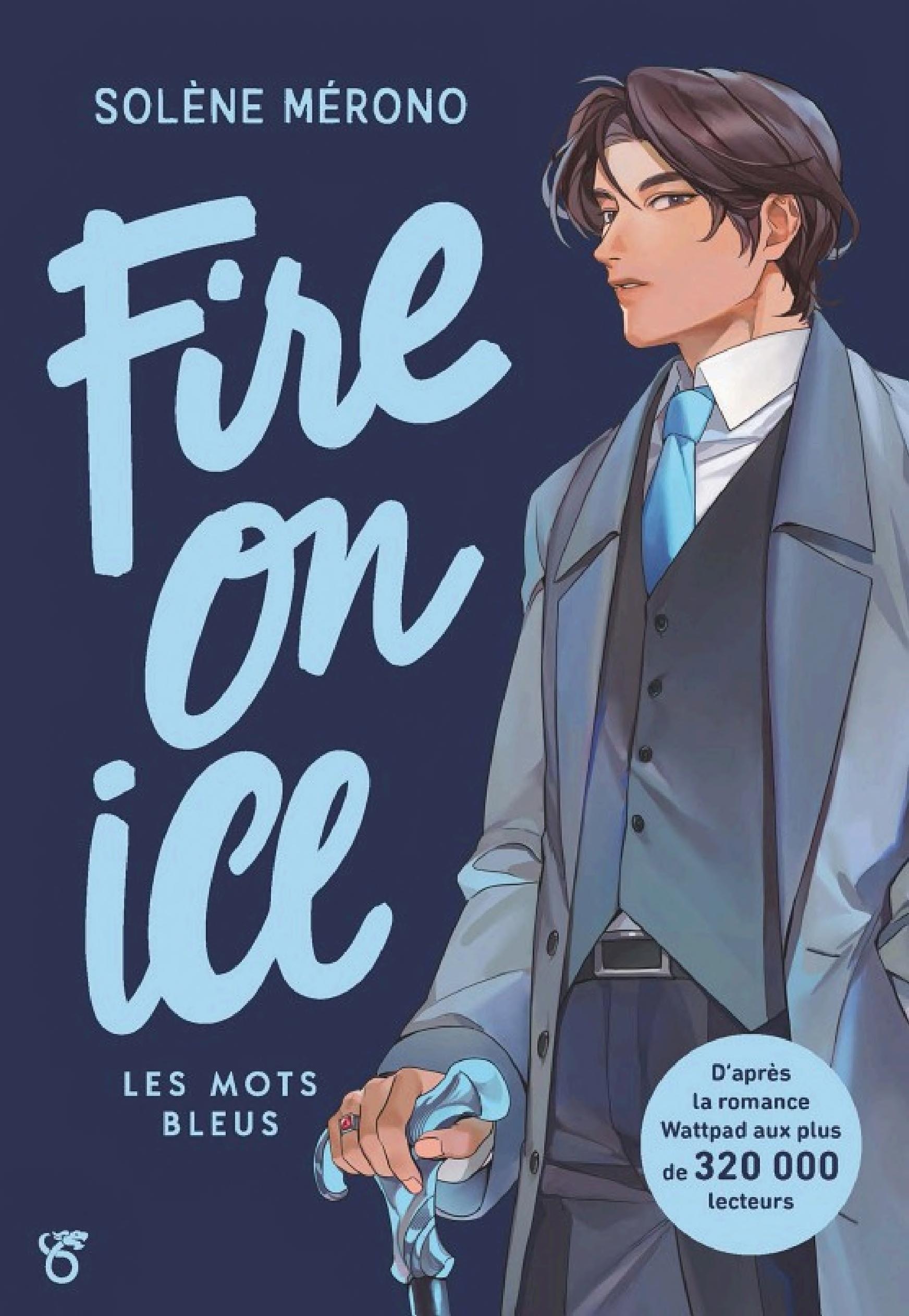 Fire on Ice - Livre 2 Les mots bleus