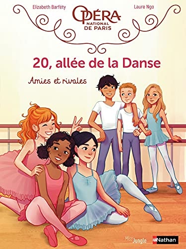 20, allée de la danse - Tome 1 - Amies et rivales