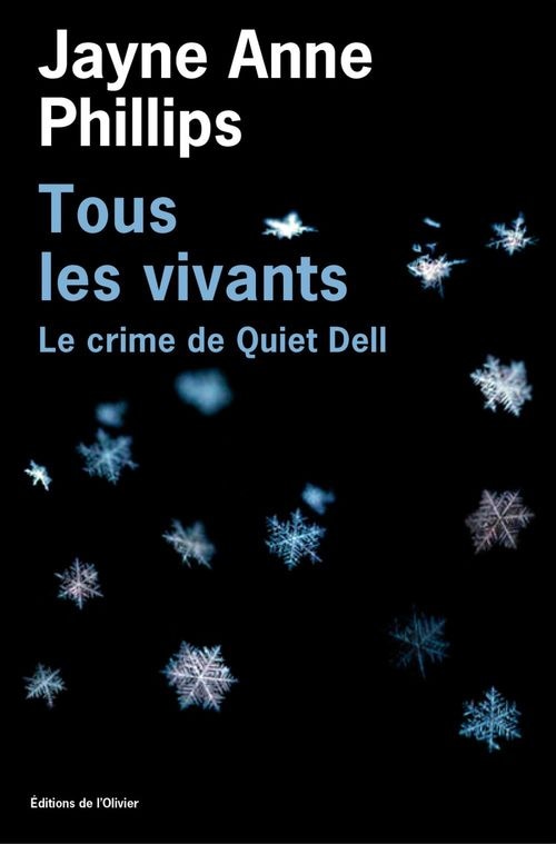 Tous les vivants - Le Crime de Quiet Dell Le Crime de Quiet Dell