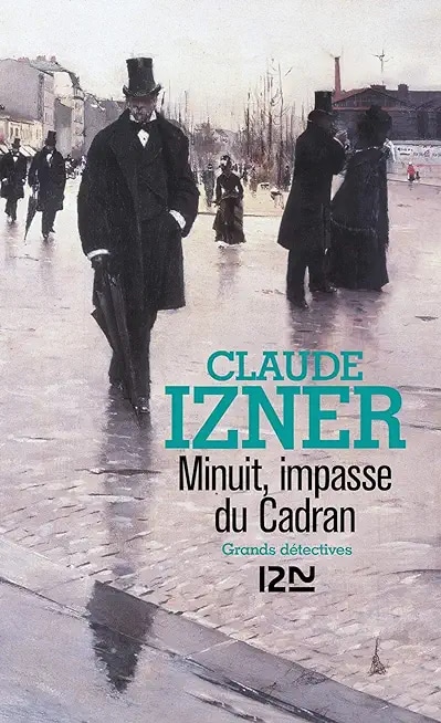 Minuit, impasse du cadran