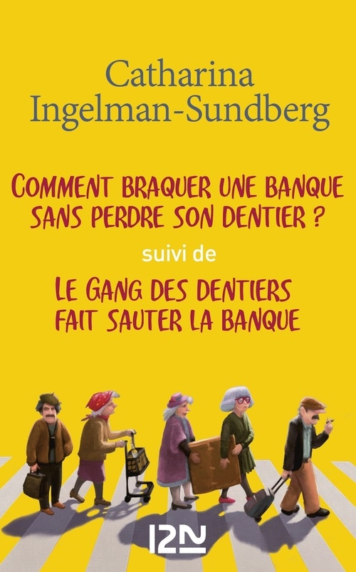 Pack Ingelman - Le gang des dentiers - tome 1 2
