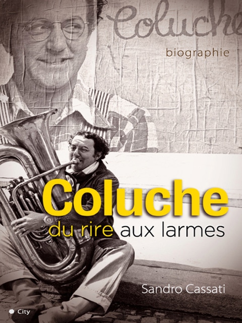 Coluche, une histoire vraie
