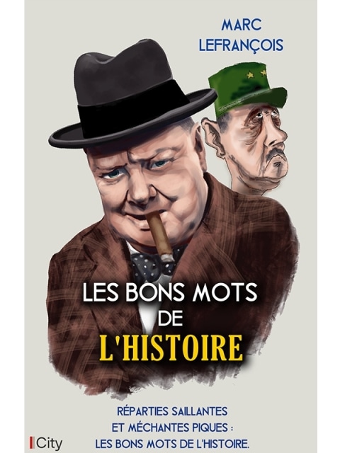 Les bons mots de l'Histoire