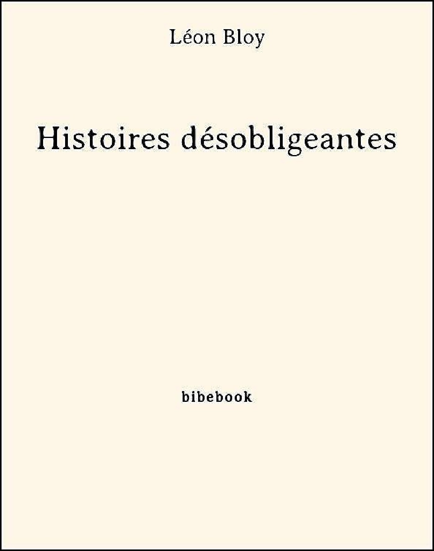 Histoires désobligeantes