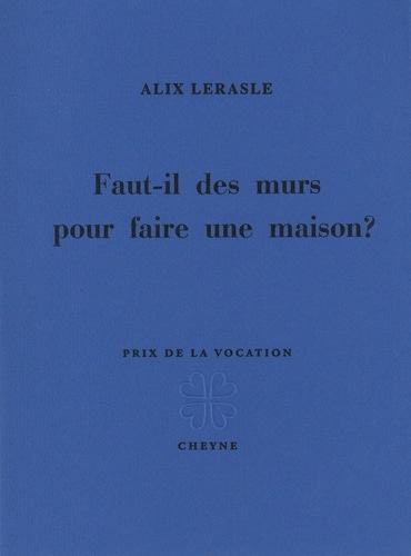 Faut-il des murs pour faire une maison?