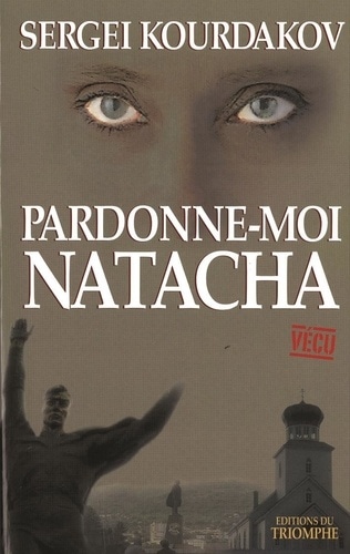 Pardonne-moi Natacha