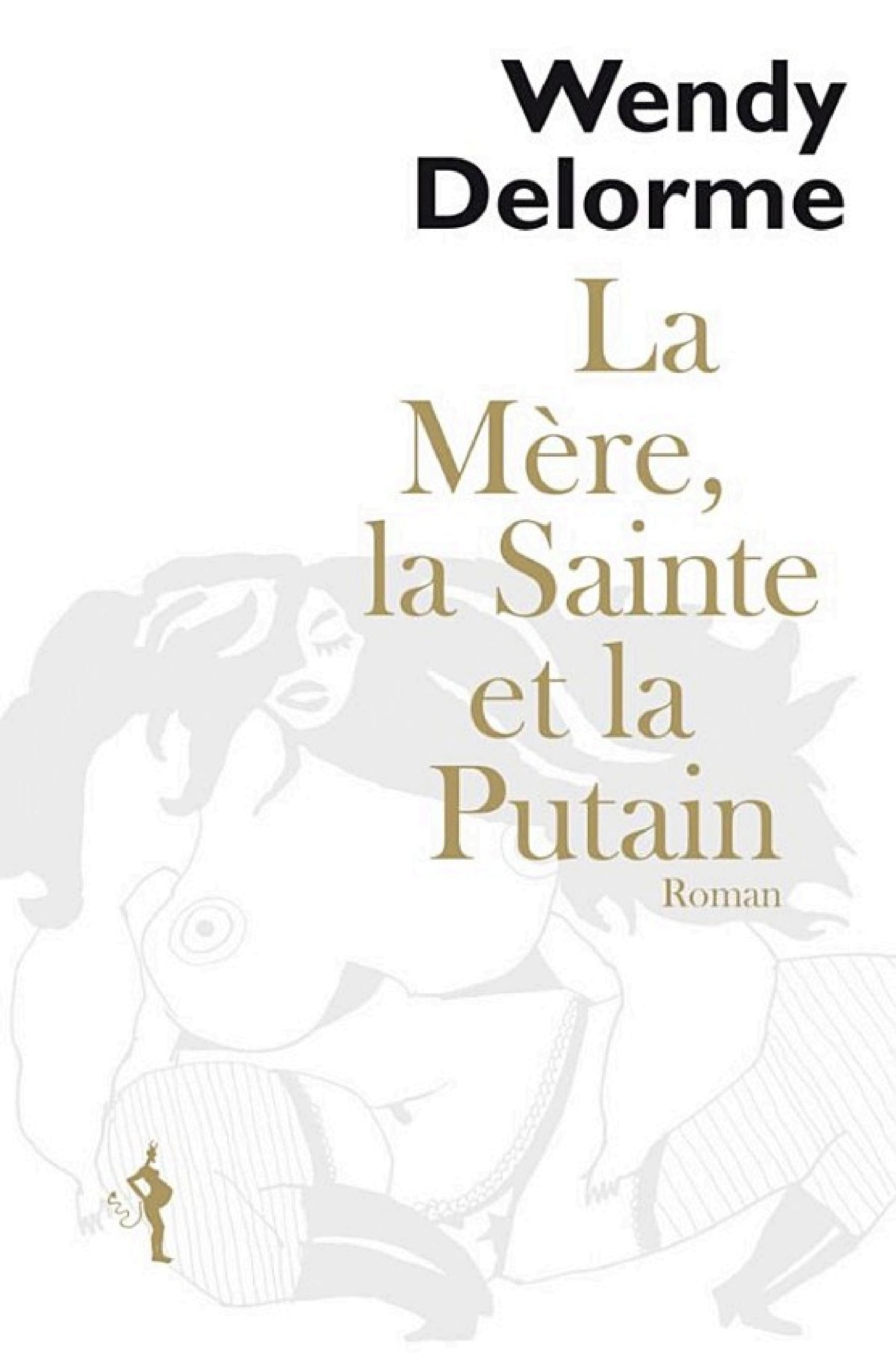 La Mère, la Sainte et la Putain