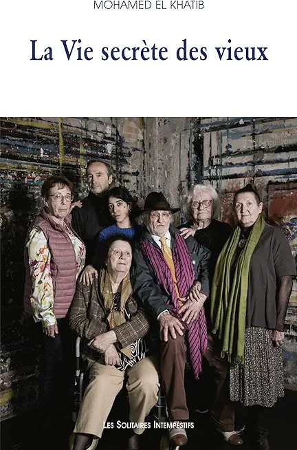 La vie secrète des vieux