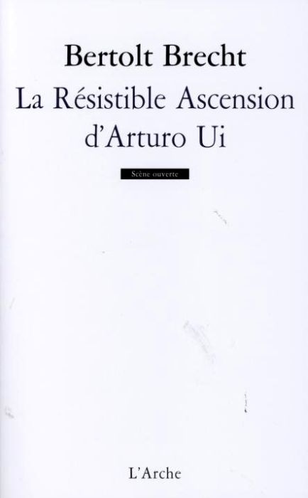 La Résistible ascension d'Arturo Ui