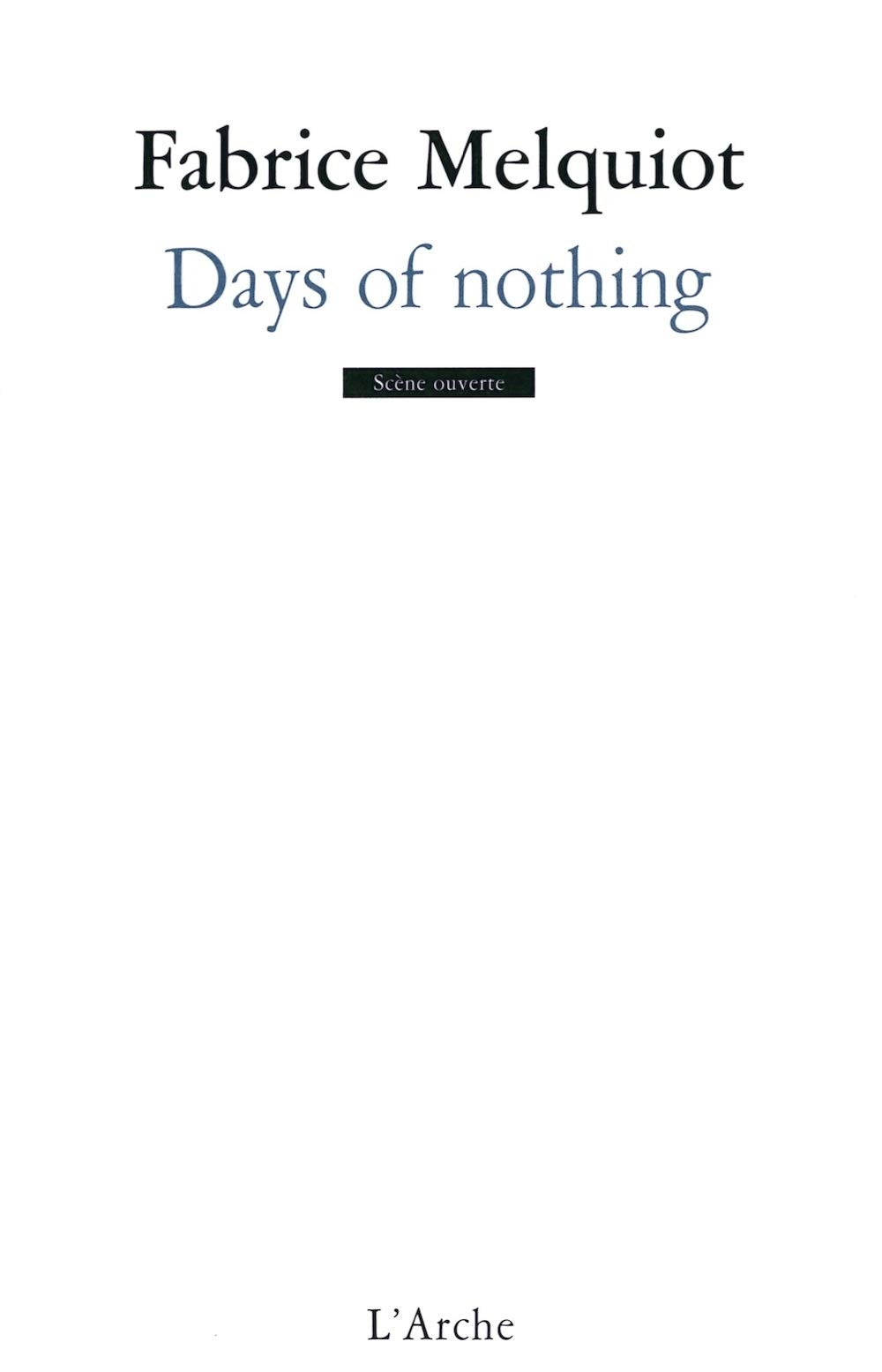 Days of nothing