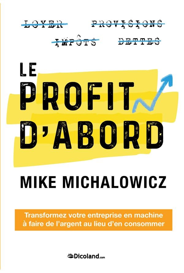 Le profit d'abord