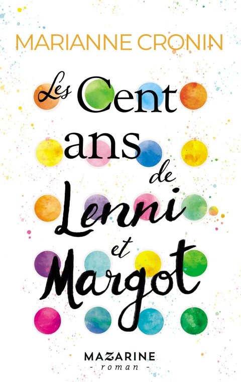 Les cent ans de Lenni et Margot