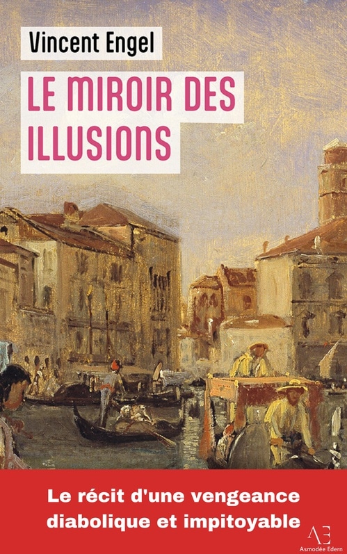 Le Miroir des illusions