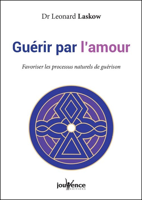 Guérir par l'amour