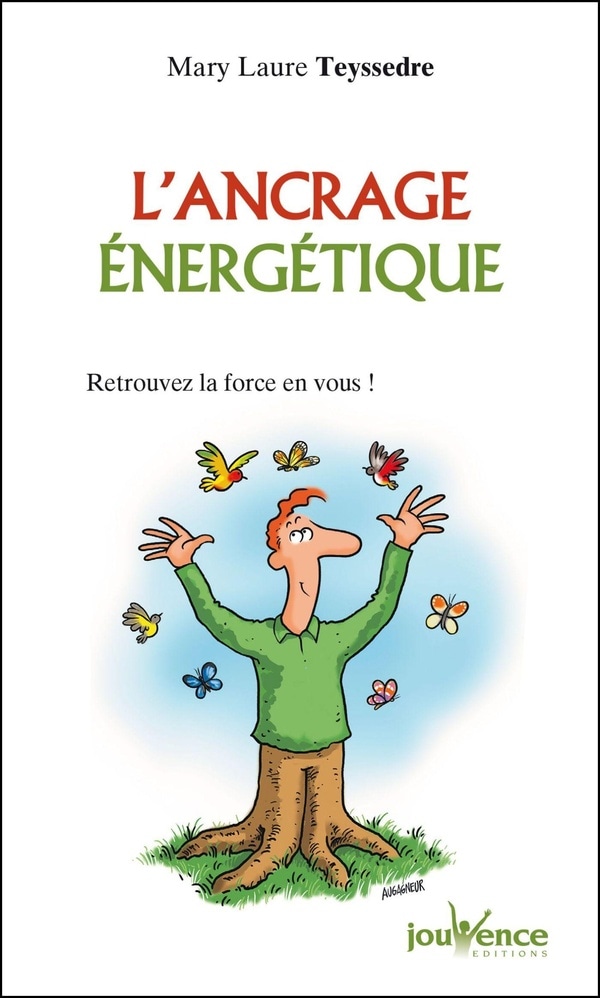 L'ancrage énergétique