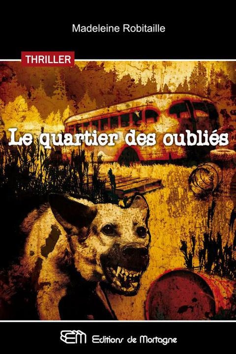 Le quartier des oubliés