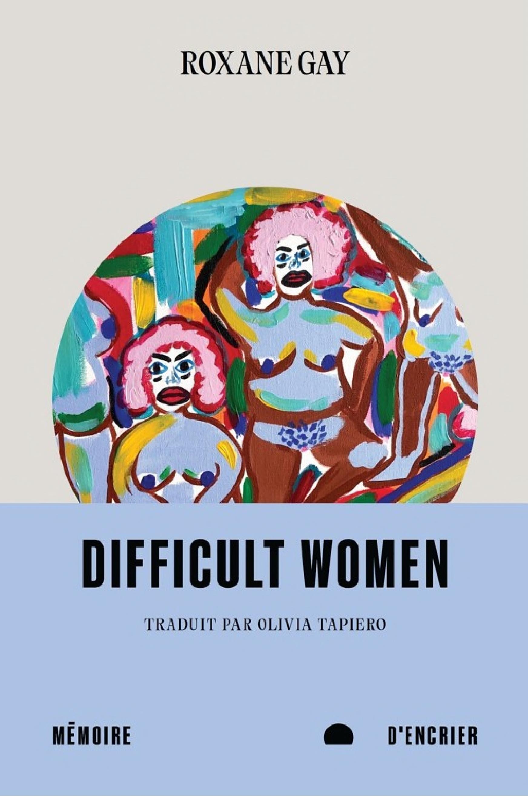Difficult Women