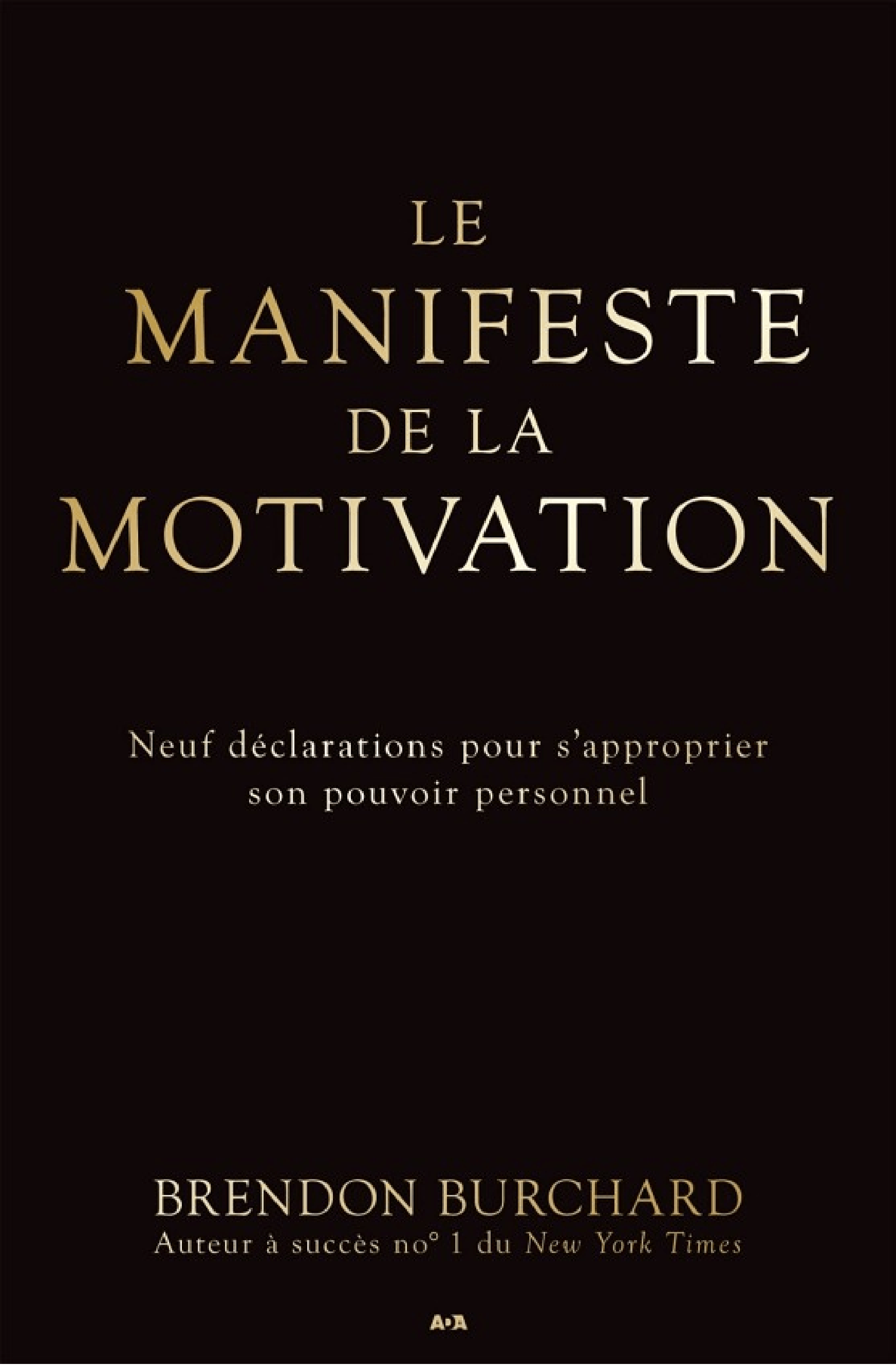 Le manifeste de la motivation