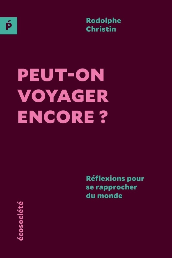 Peut-on voyager encore ?