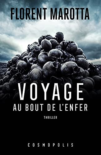Voyage au bout de l'enfer