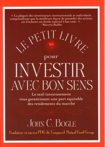 Le petit livre pour investir avec bon sens