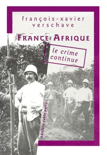 France-Afrique, le crime continue