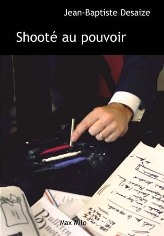 Shooté au pouvoir