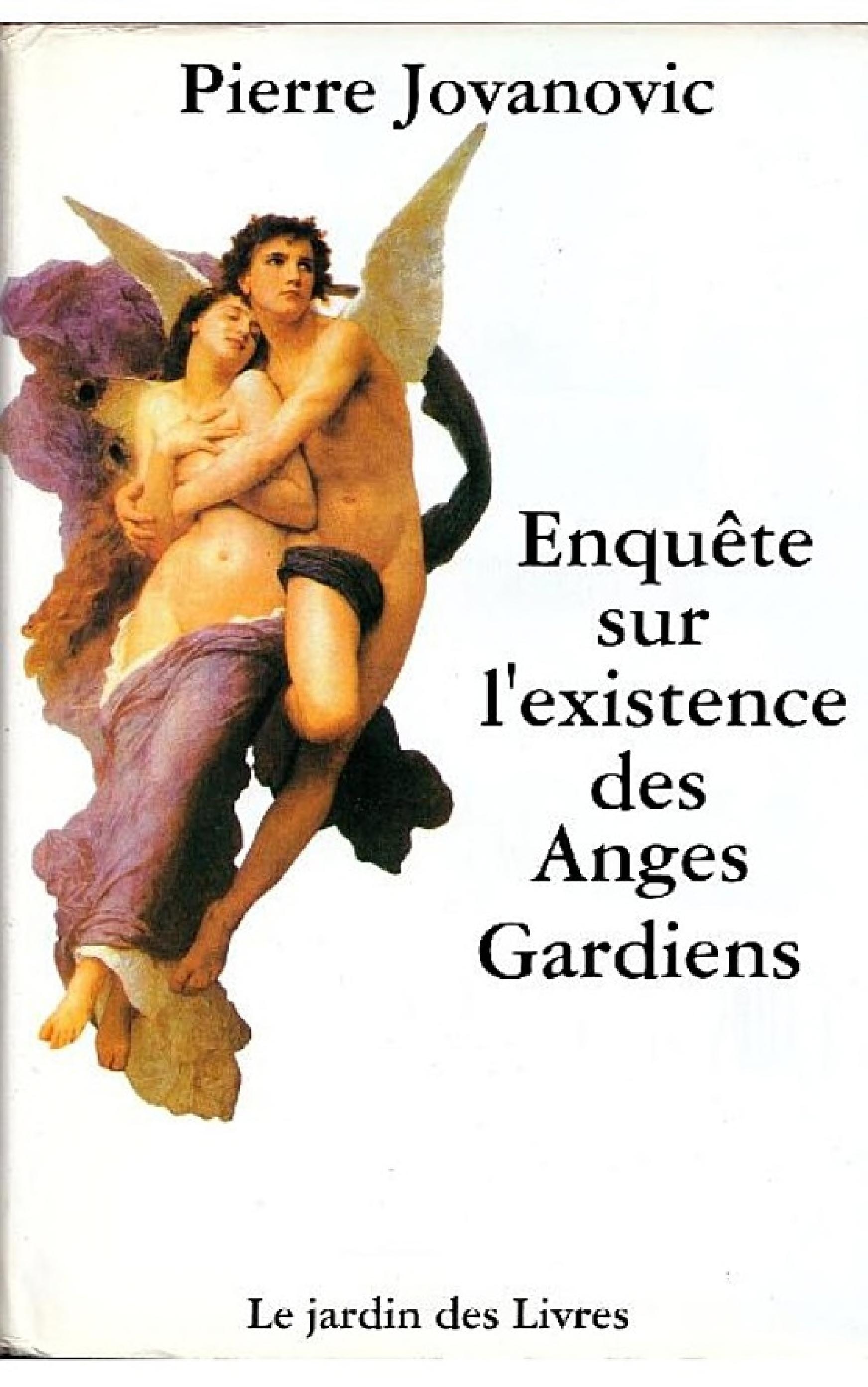 Enquête sur l'existence des anges gardiens