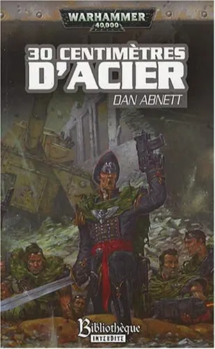30 Centimètres d'acier