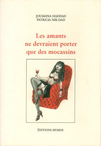 Les amants ne devraient porter que des mocassins