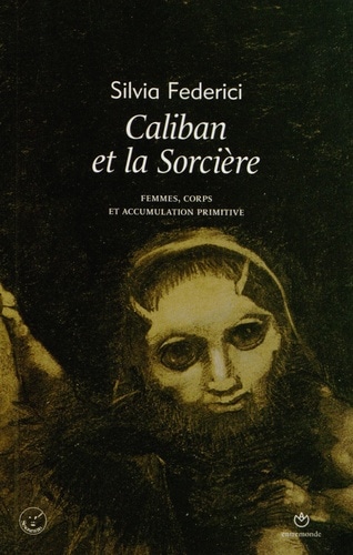 Caliban et la Sorcière