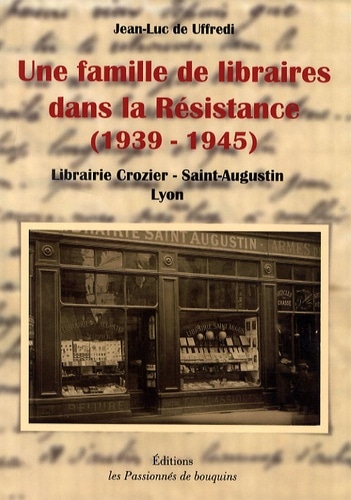Une famille de libraires dans la Résistance (1939-1945)