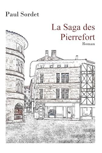 La saga des Pierrefort
