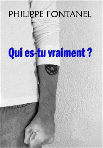 Qui es-tu vraiment ?