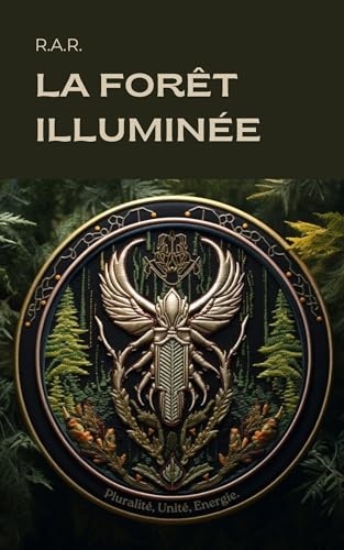 La Forêt Illuminée