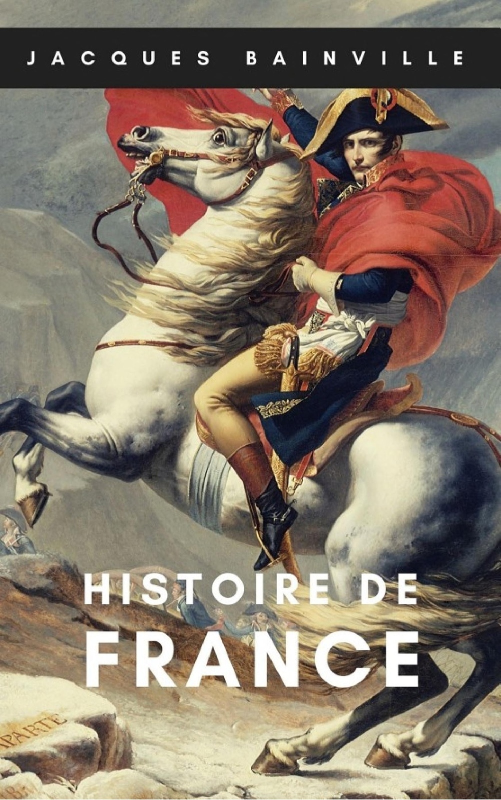 Histoire de France (Oeuvres de Jacques Bainville t. 1)