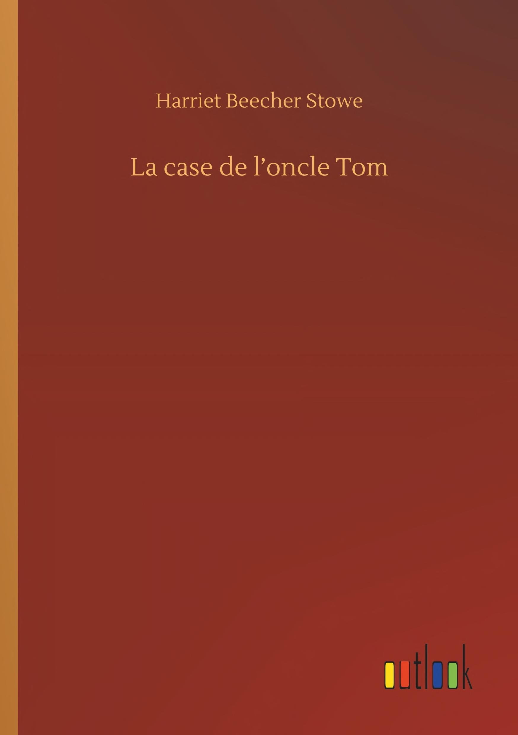 La case de l’oncle Tom
